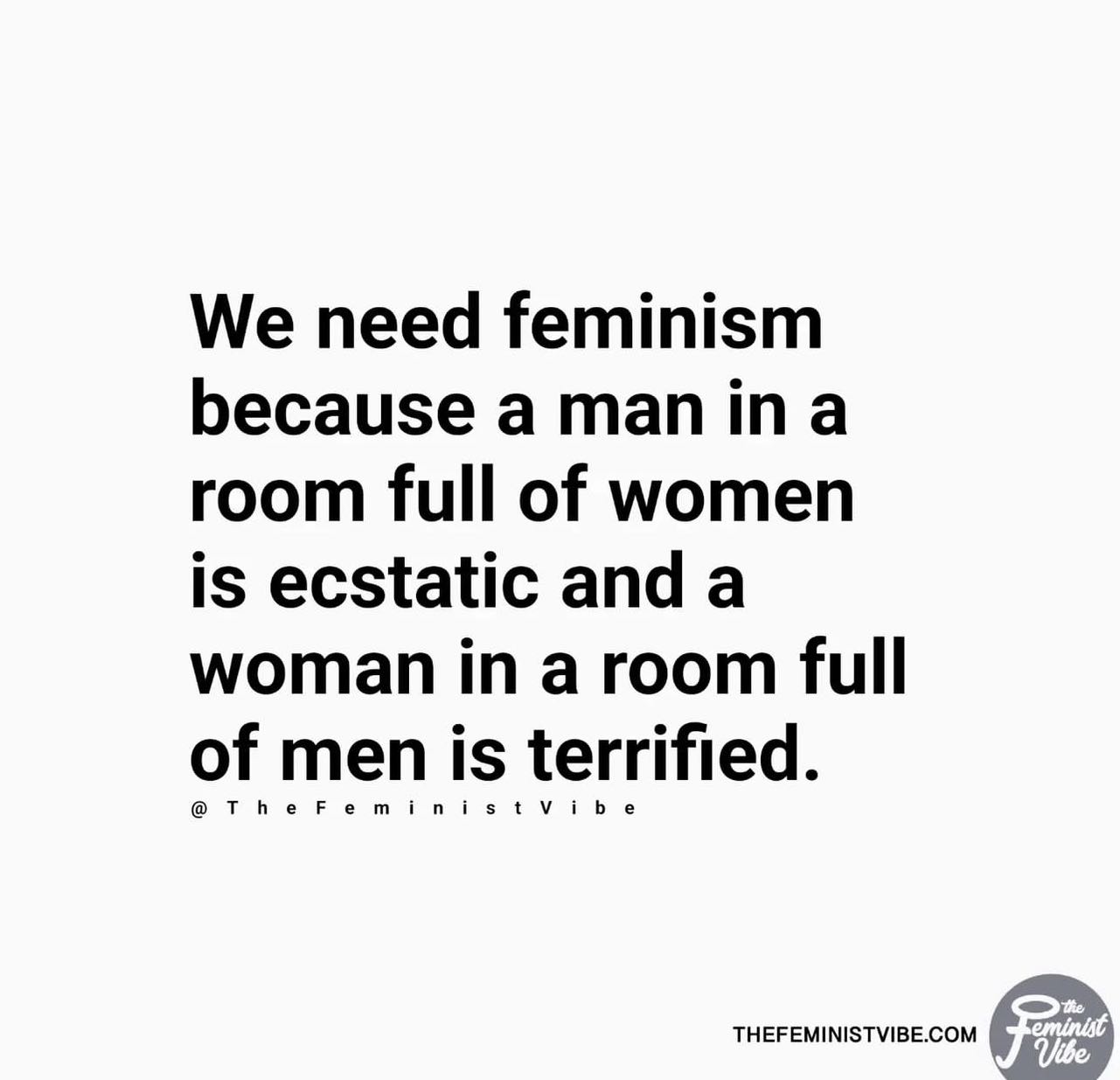 Feminists!!